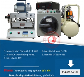 BỘ MÁY ÉP KÍNH FIONA VL-F14 SMC VER 2018