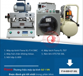 BỘ MÁY ÉP KÍNH FIONA VL-F14 SMC VER 2018