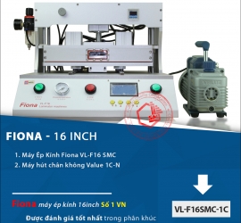 Bộ Máy Ép Kính Fiona F16SMC Ver 2018