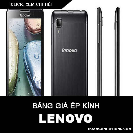 Thay ép mặt kính Lenovo chính hãng rẻ hcm